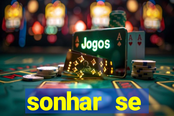 sonhar se escondendo de uma pessoa jogo do bicho